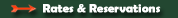 Rates & Reservations